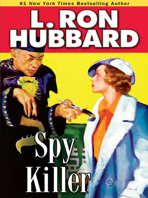 Title details for Spy Killer by L. Ron Hubbard - Available